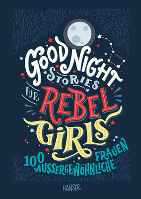 Good Night Stories for Rebel Girls, Bd.1