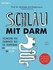 Schlau mit Darm