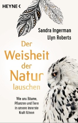 Der Weisheit der Natur lauschen