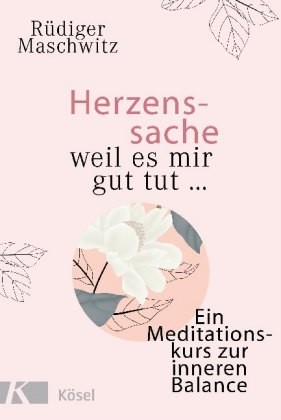 Herzenssache - weil es mir gut tut...