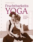 Fruchtbarkeits-Yoga