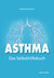 Asthma – Das Selbsthilfebuch