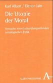 Die Utopie der Moral