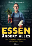 Essen ändert alles