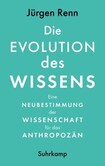 Die Evolution des Wissens