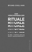 Vom Verschwinden der Rituale