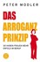 Das Arroganz-Prinzip