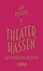 Theater hassen