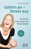 Gehirn an - Stress aus