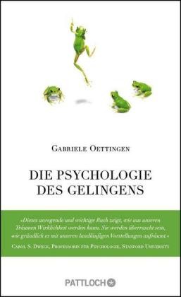 Die Psychologie des Gelingens