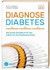 Diagnose Diabetes