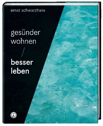 Gesünder wohnen - besser leben