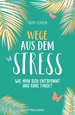 Wege aus dem Stress