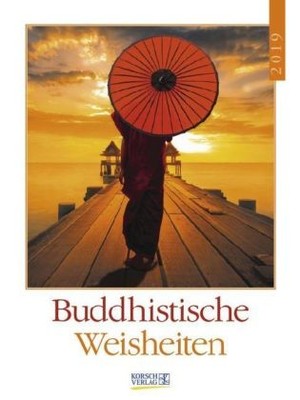 Buddhistische Weisheiten 2019 Syntropia Buchversand