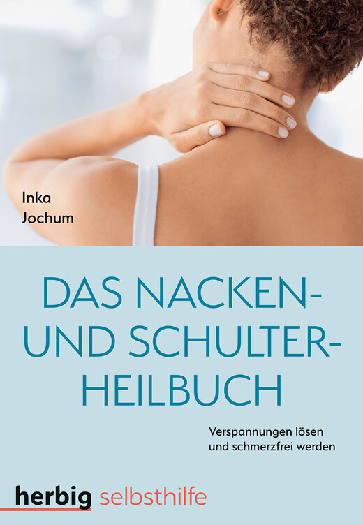 Das Nacken- und Schulterheilbuch