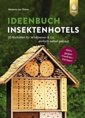 Ideenbuch Insektenhotels