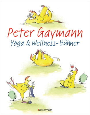 Yoga & Wellness-Hühner