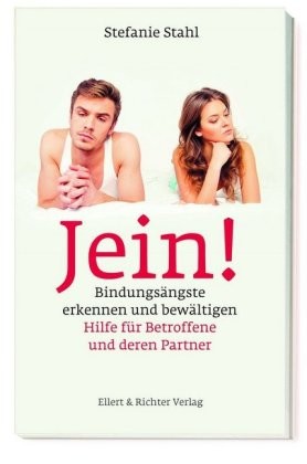 Jein! Bindungsängste erkennen und bewältigen