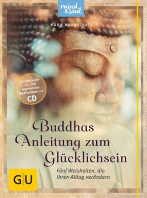 Buddhas Anleitung zum Glücklichsein, m. Audio-CD