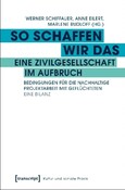 So schaffen wir das - eine Zivilgesellschaft im Aufbruch
