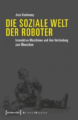 Die soziale Welt der Roboter