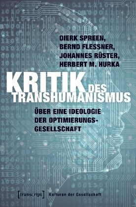 Kritik des Transhumanismus