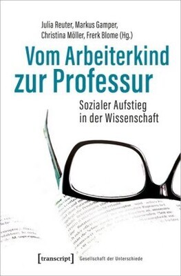 Vom Arbeiterkind zur Professur