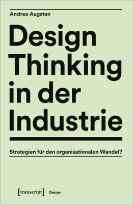 Design Thinking in der Industrie