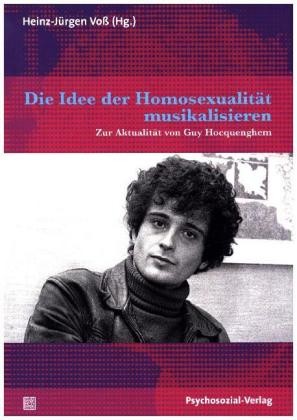 Die Idee der Homosexualität musikalisieren