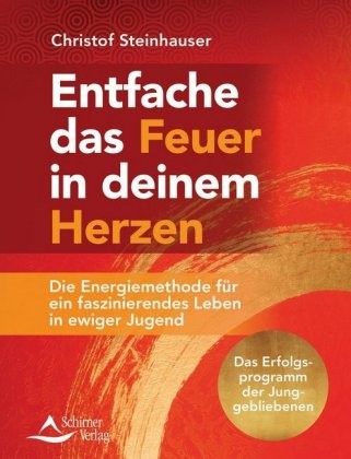 Entfache das Feuer in deinem Herzen