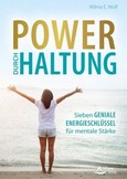 Power durch Haltung