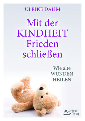 Mit der Kindheit Frieden schließen