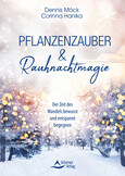 Pflanzenzauber & Rauhnachtmagie