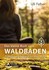 Das kleine Buch zum Waldbaden