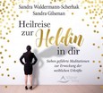 Heilreise zur Heldin in dir, 1 Audio-CD