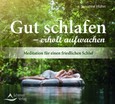 Gut schlafen - erholt aufwachen, 1 Audio-CD