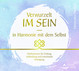 CD Verwurzelt im Sein - in Harmonie mit dem Selbst, 1 Audio-CD