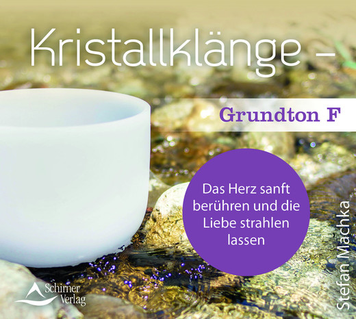 CD Kristallklänge - Grundton F, 1 Audio-CD