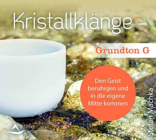 CD Kristallklänge - Grundton G, 1 Audio-CD