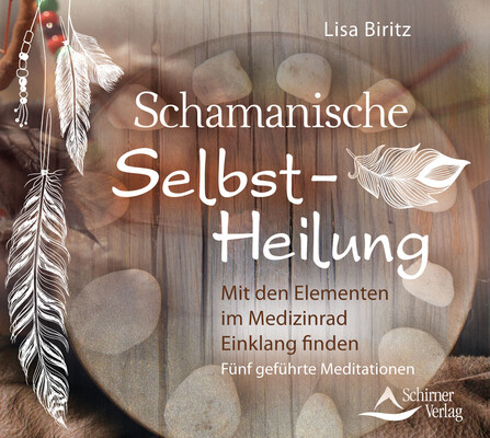 Schamanische Selbst-Heilung, 1 Audio-CD