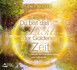 Du bist das Licht der goldenen Zeit, Audio-CD