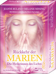 Rückkehr der Marien - Die Heilerinnen des Lichts
