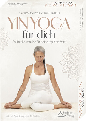 Yin Yoga für dich – Spirituelle Impulse für deine tägliche Praxis