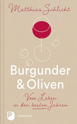 Burgunder & Oliven