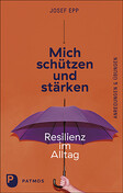 Mich schützen und stärken