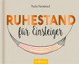 Ruhestand für Einsteiger