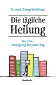 Die tägliche Heilung