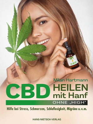 CBD - Heilen mit Hanf