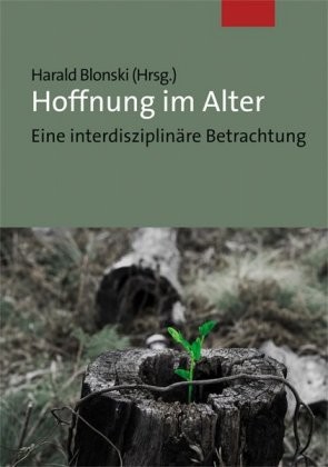 Hoffnung im Alter