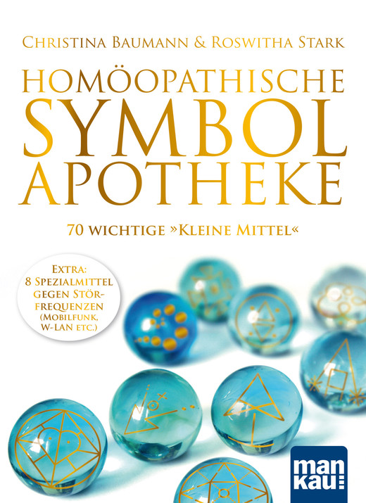 Homöopathische Symbolapotheke. 70 wichtige \"Kleine Mittel\", m. Plakat